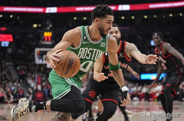 绿军击退北境之王，凯尔特人主场力克猛龙，塔图姆砍下30+统治比赛